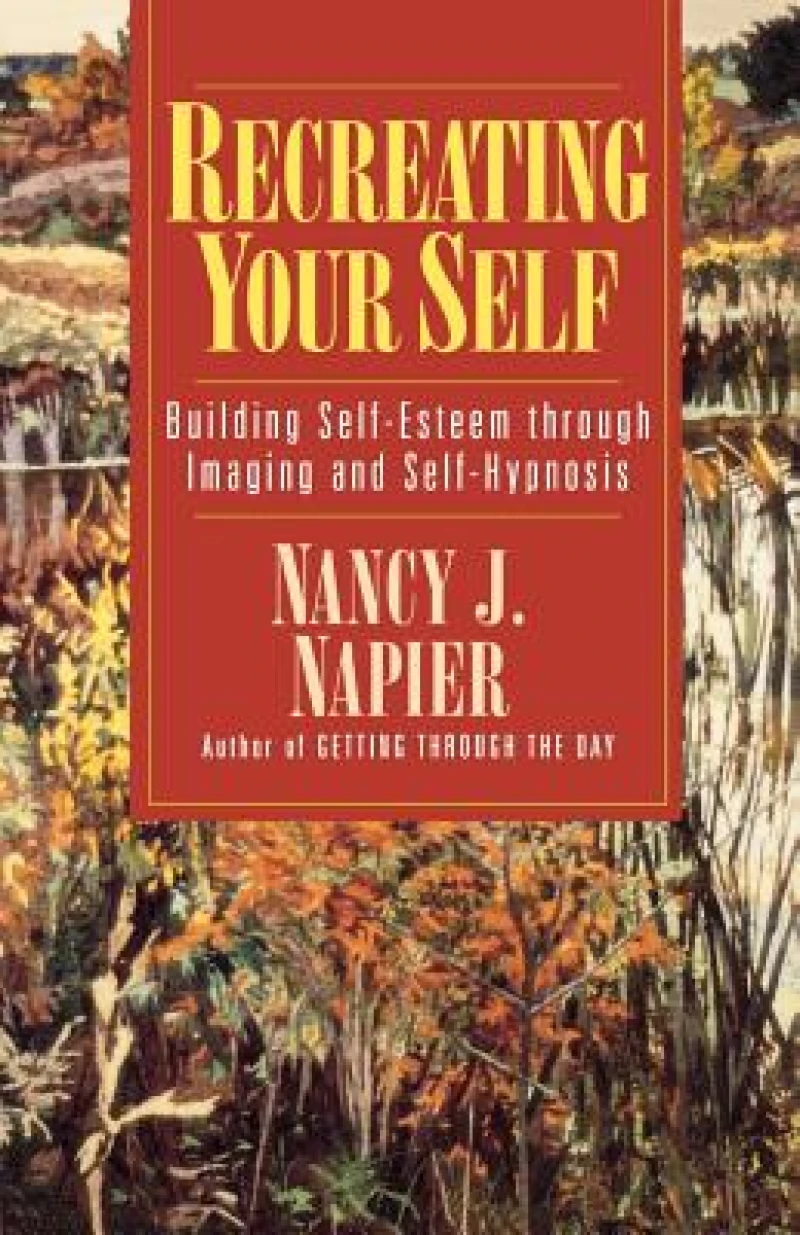 Recreating Yourself - Help for Adult Children of Dysfunctional Families Reissue (Paper)