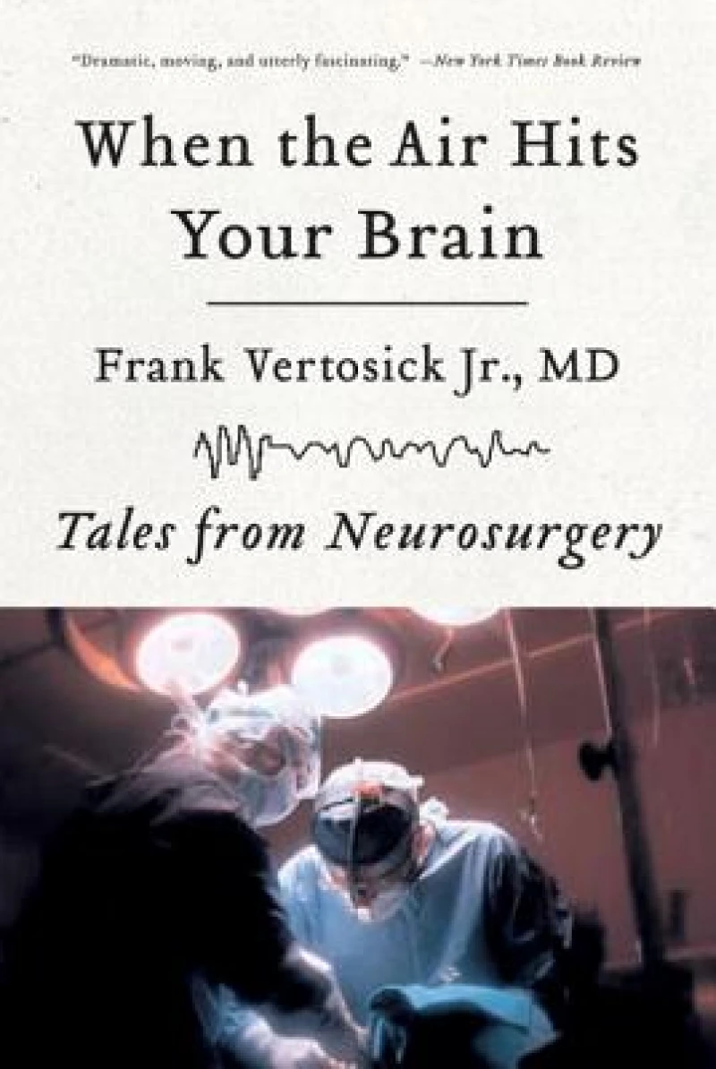When the Air Hits Your Brain