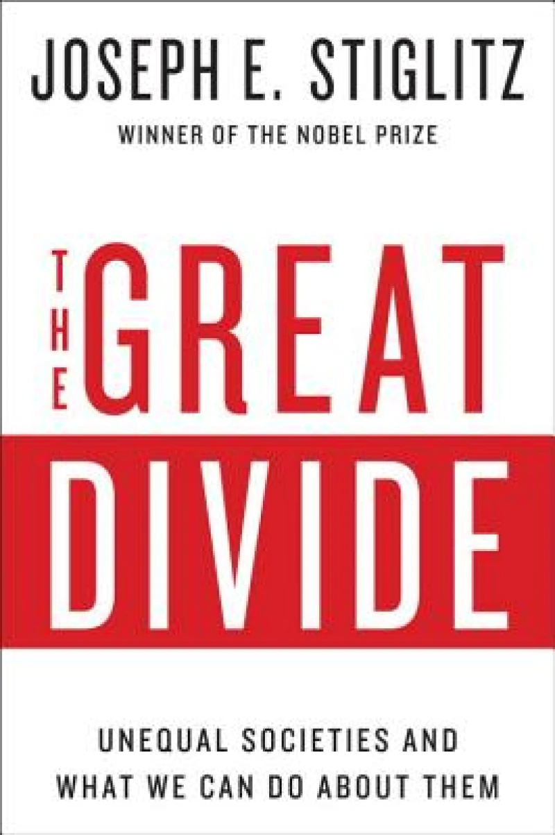 The Great Divide - Unequal Societies and What We Can Do About Them