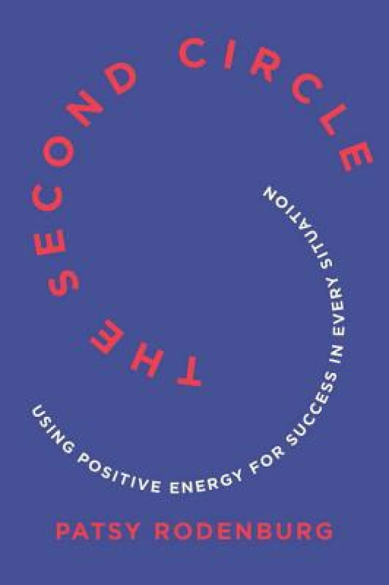 The Second Circle – Using Positive Energy for Success in Every Situation