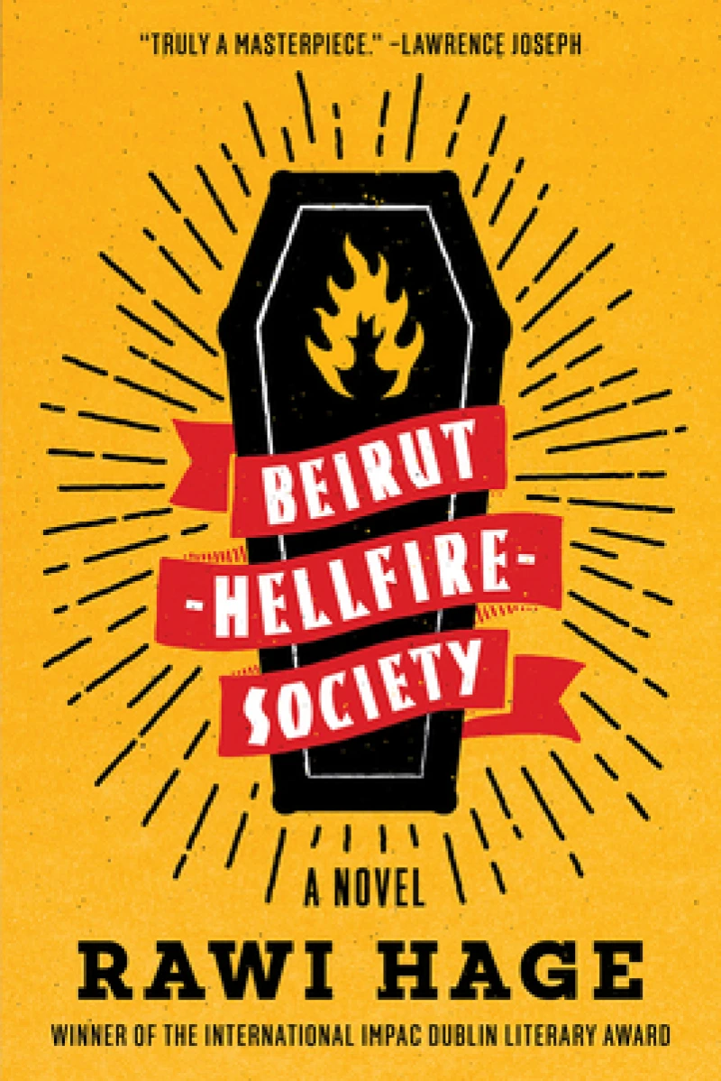 Beirut Hellfire Society - A Novel