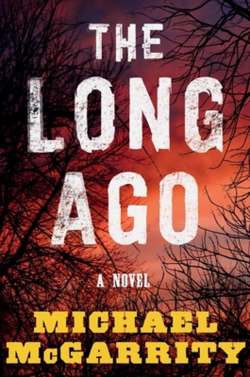 The Long Ago - A Novel