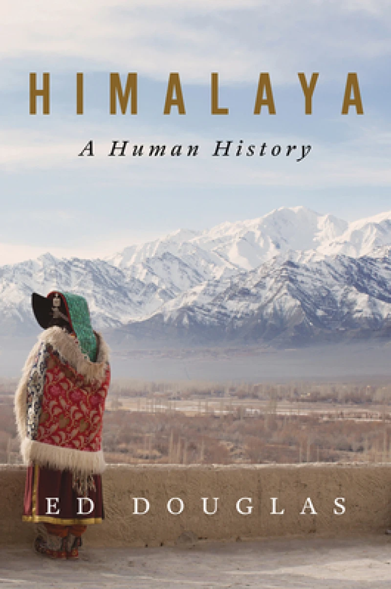 Himalaya - A Human History