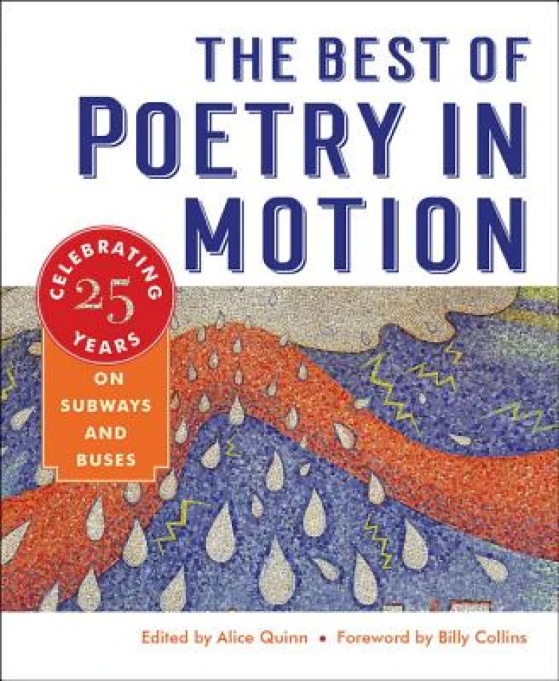 The Best of Poetry in Motion - Celebrating Twenty-Five Years on Subways and Buses