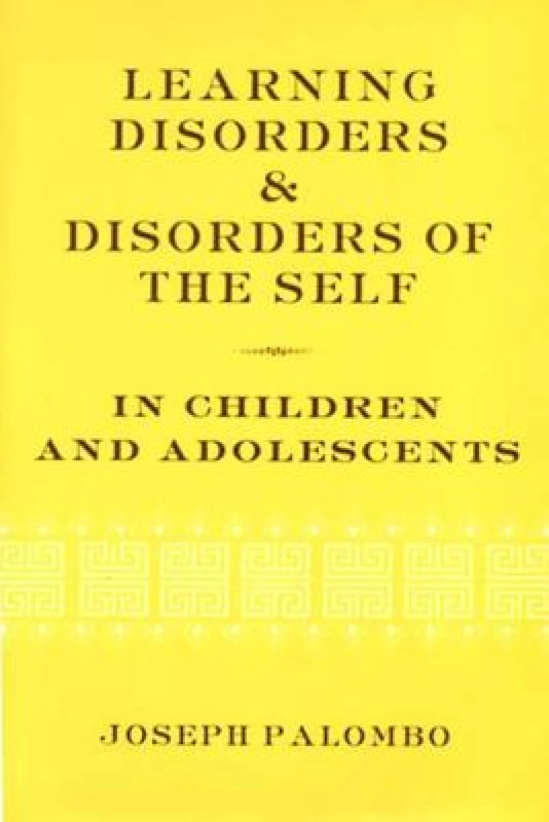 Learning Disorders and Disorders of the Self in Children and Adolescents