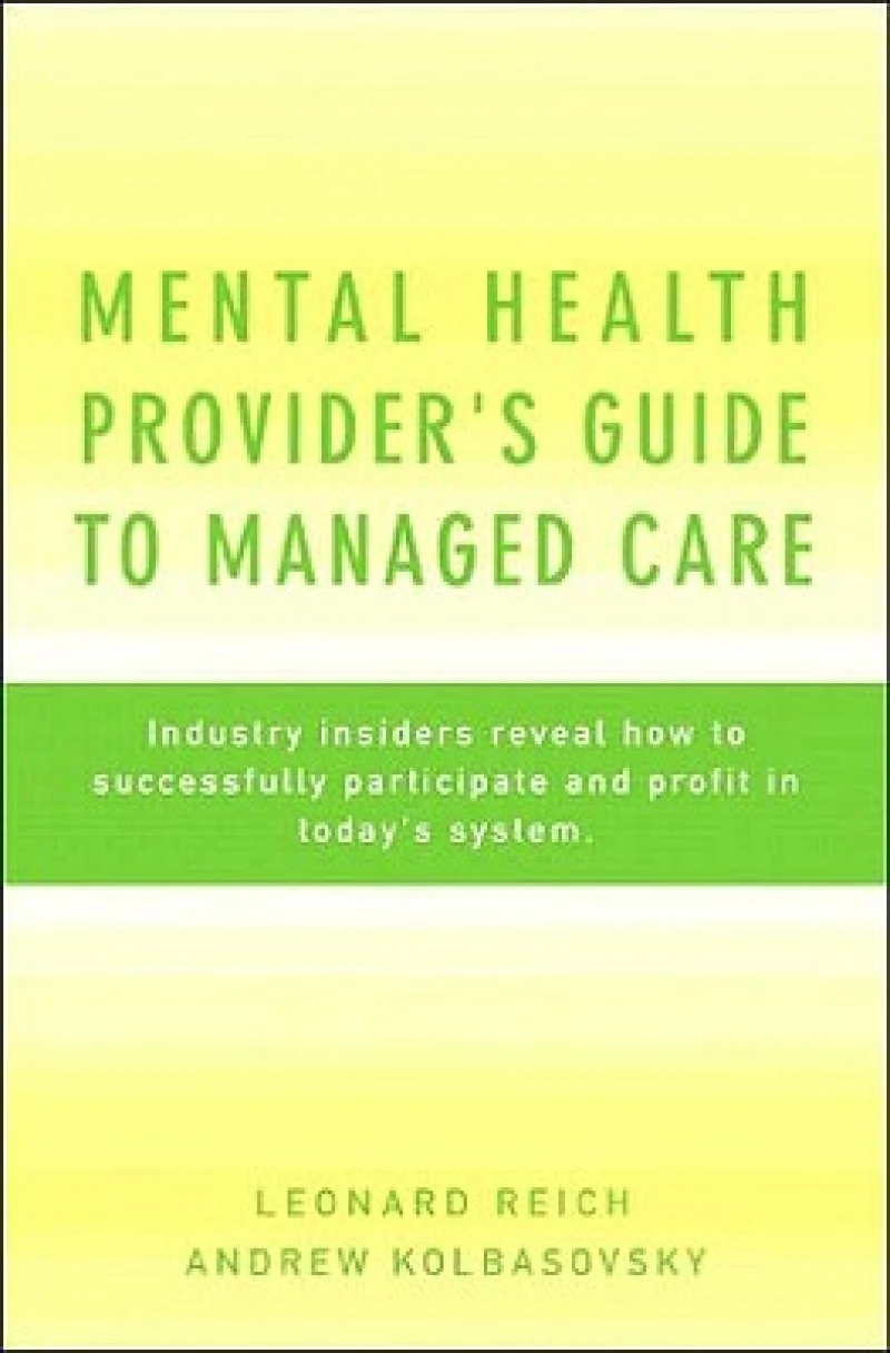 Mental Health Provider's Guide to Managed Care