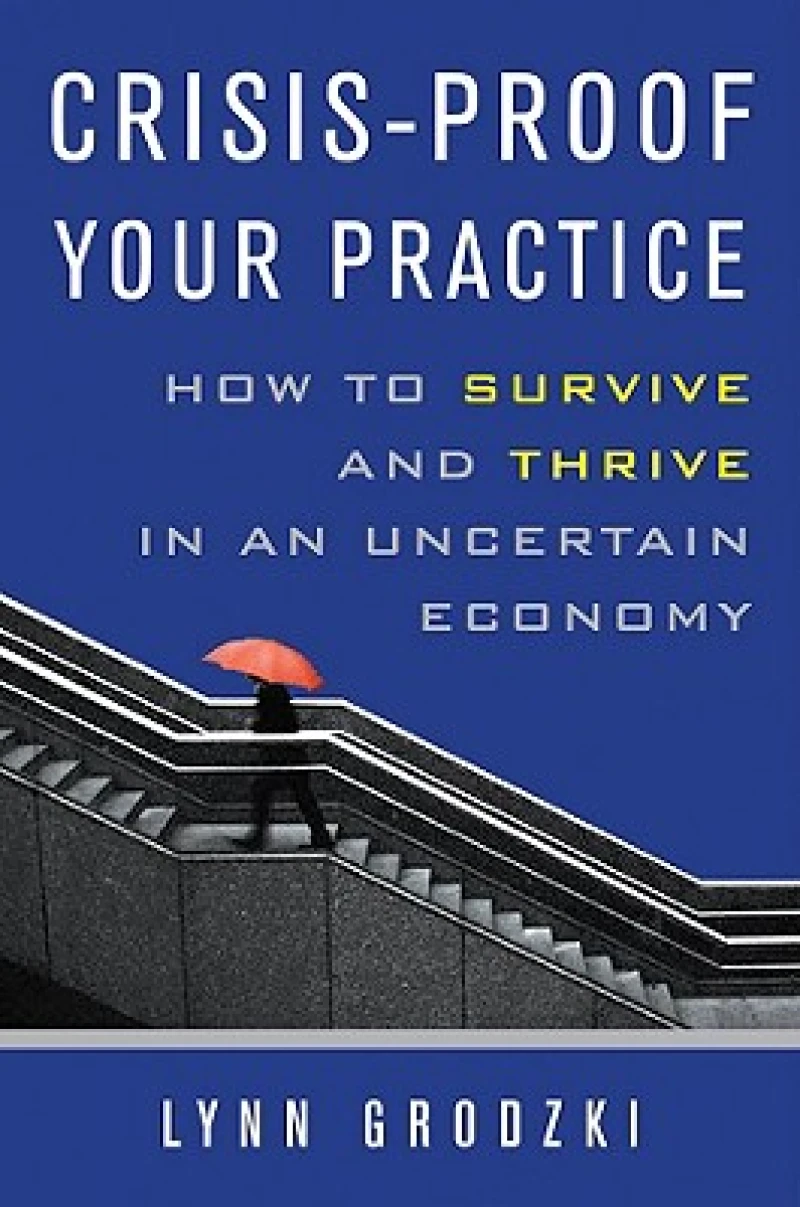 Crisis-Proof Your Practice