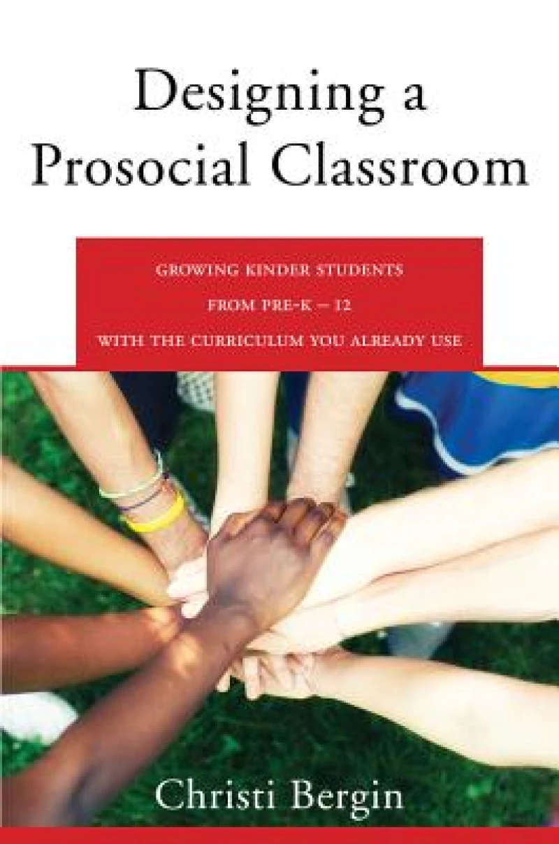 Designing a Prosocial Classroom
