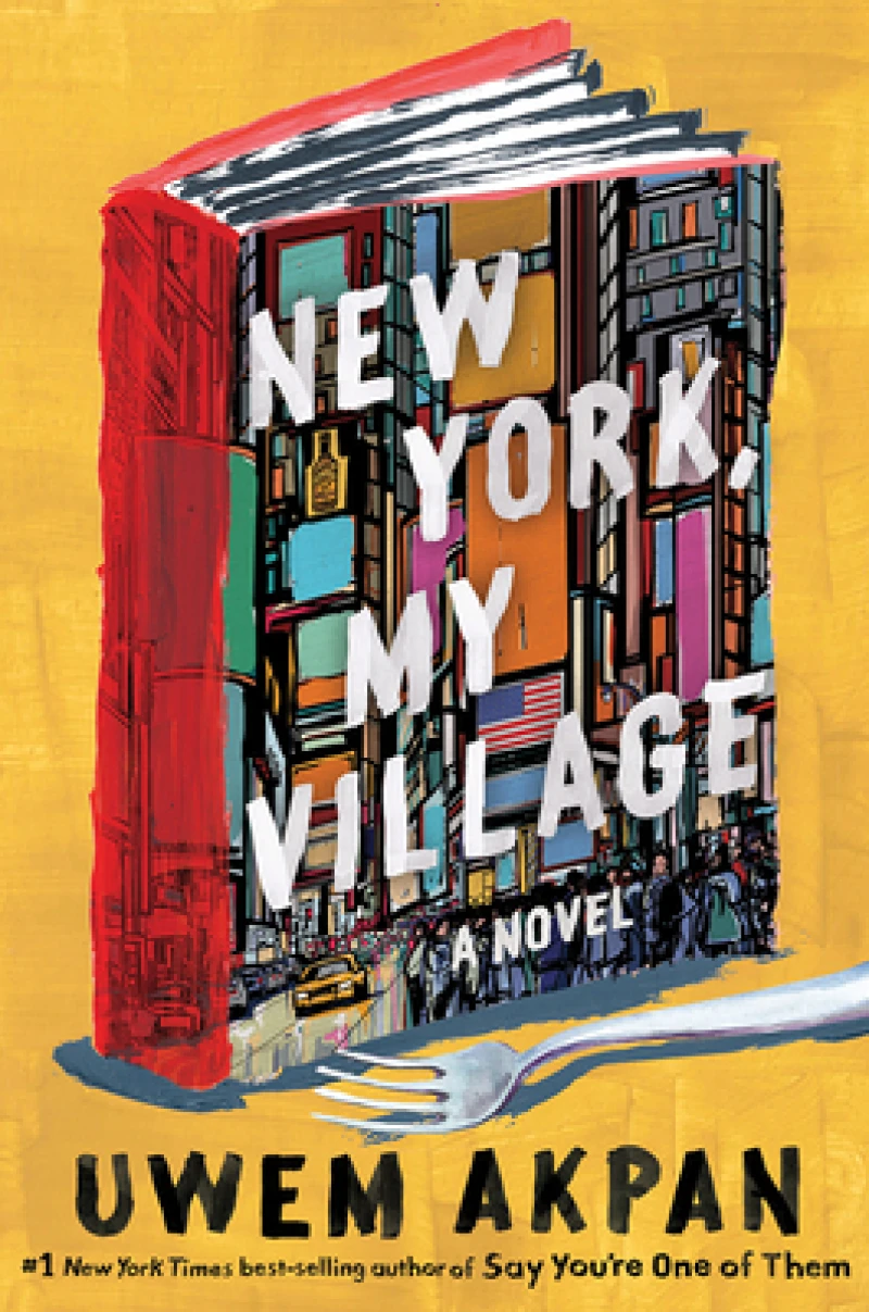 New York, My Village - A Novel