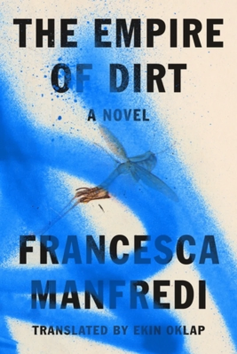 The Empire of Dirt - A Novel