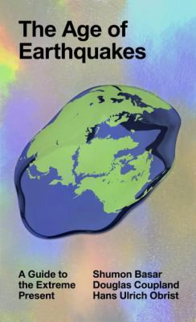 The Age of Earthquakes