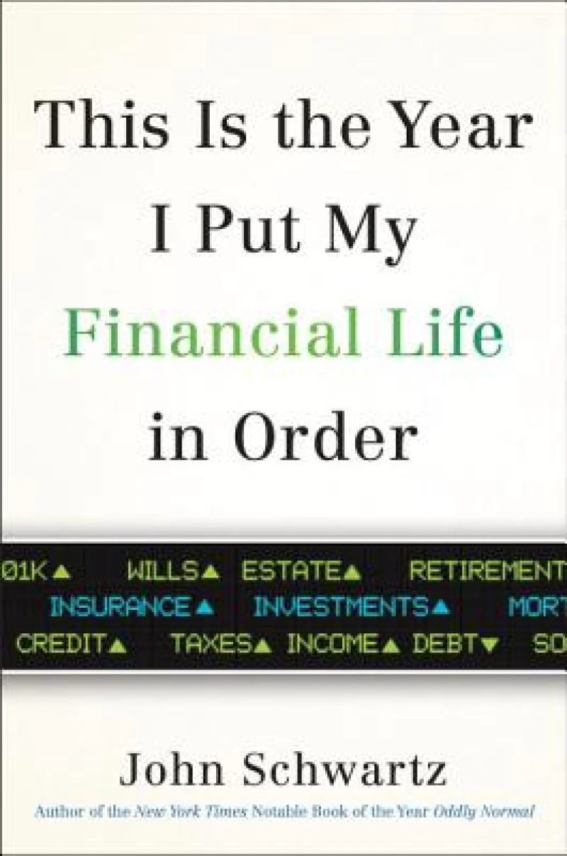 This is the Year I Put My Financial Life in Order