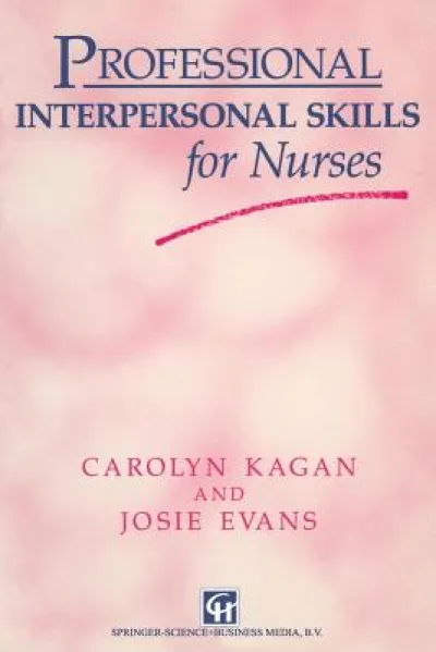 Professional Interpersonal Skills for Nurses