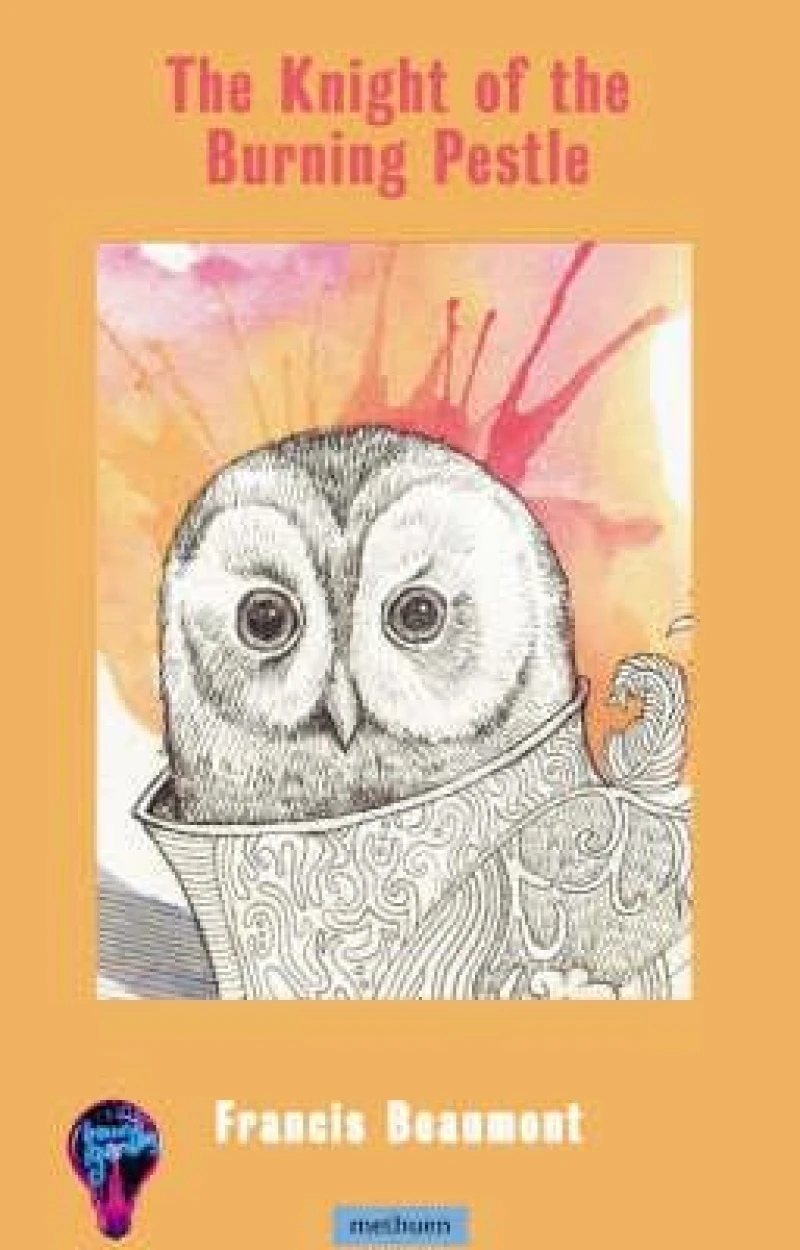 The Knight Of The Burning Pestle