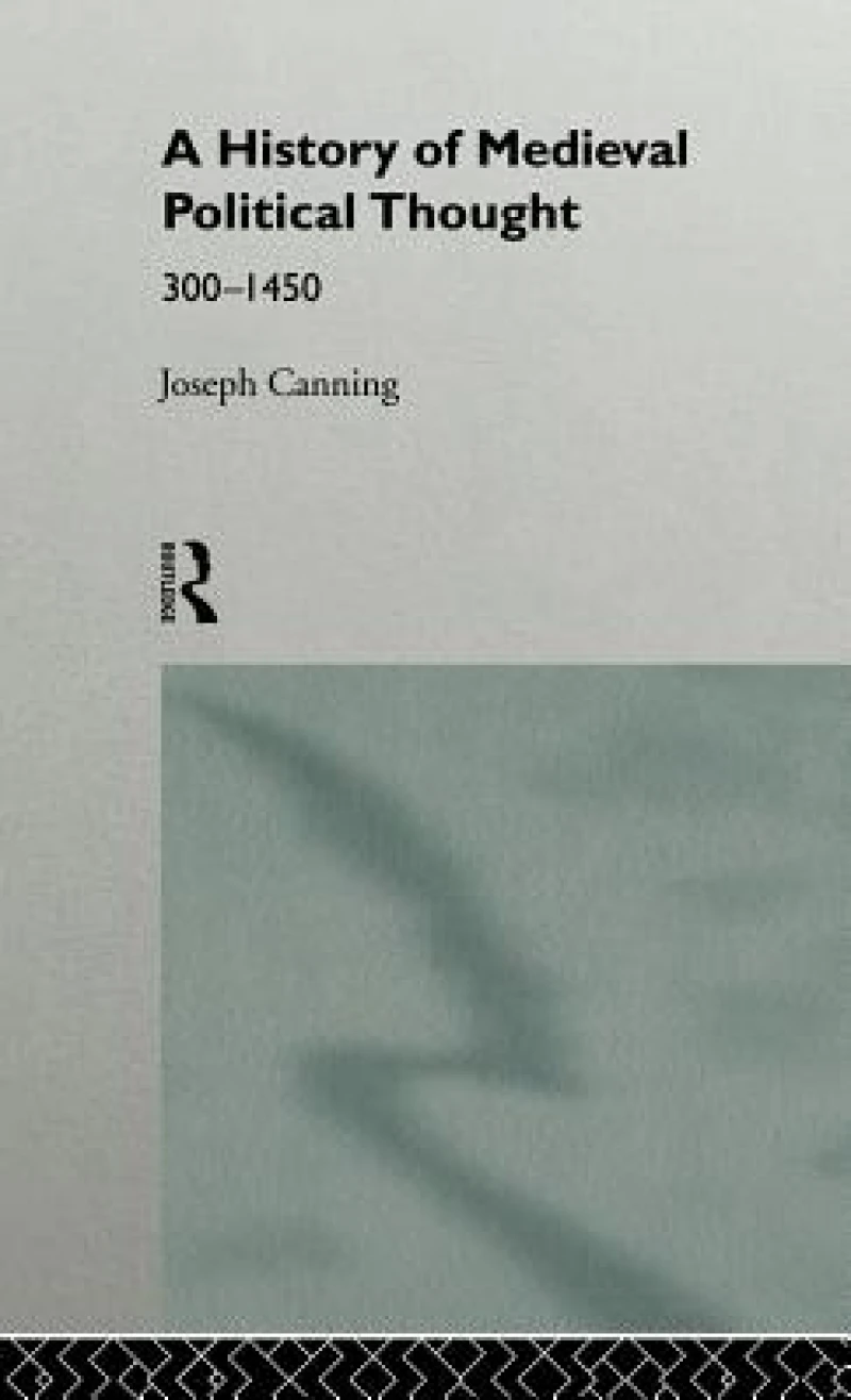 A History of Medieval Political Thought