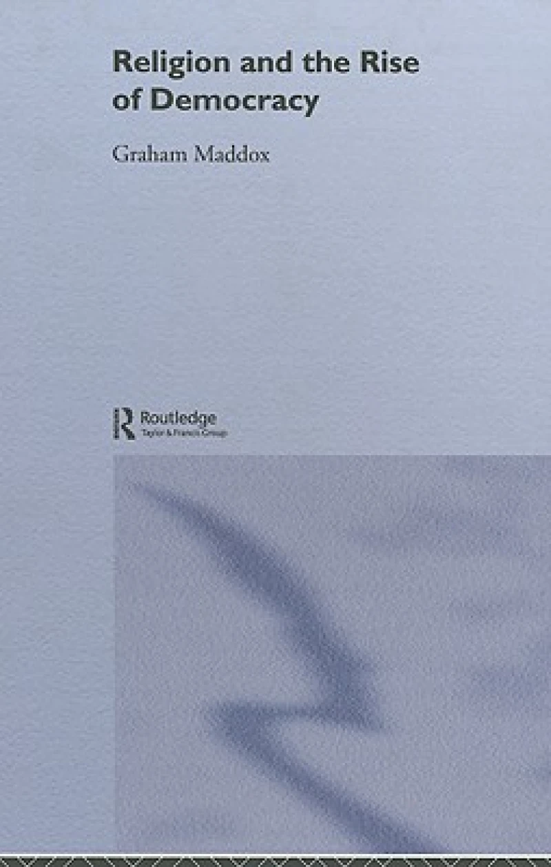 Religion and the Rise of Democracy