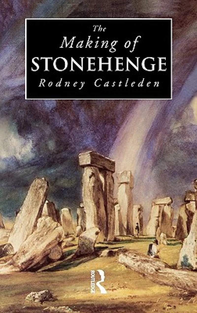 The Making of Stonehenge