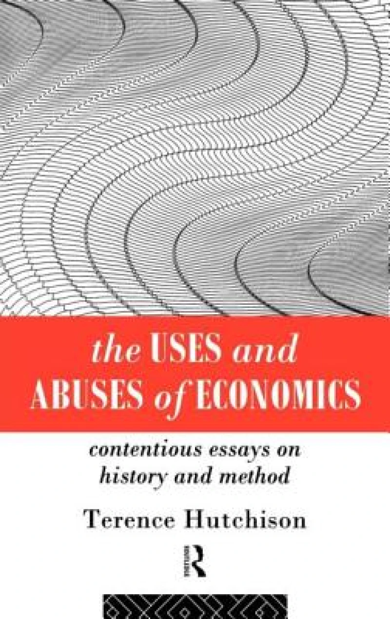 The Uses and Abuses of Economics