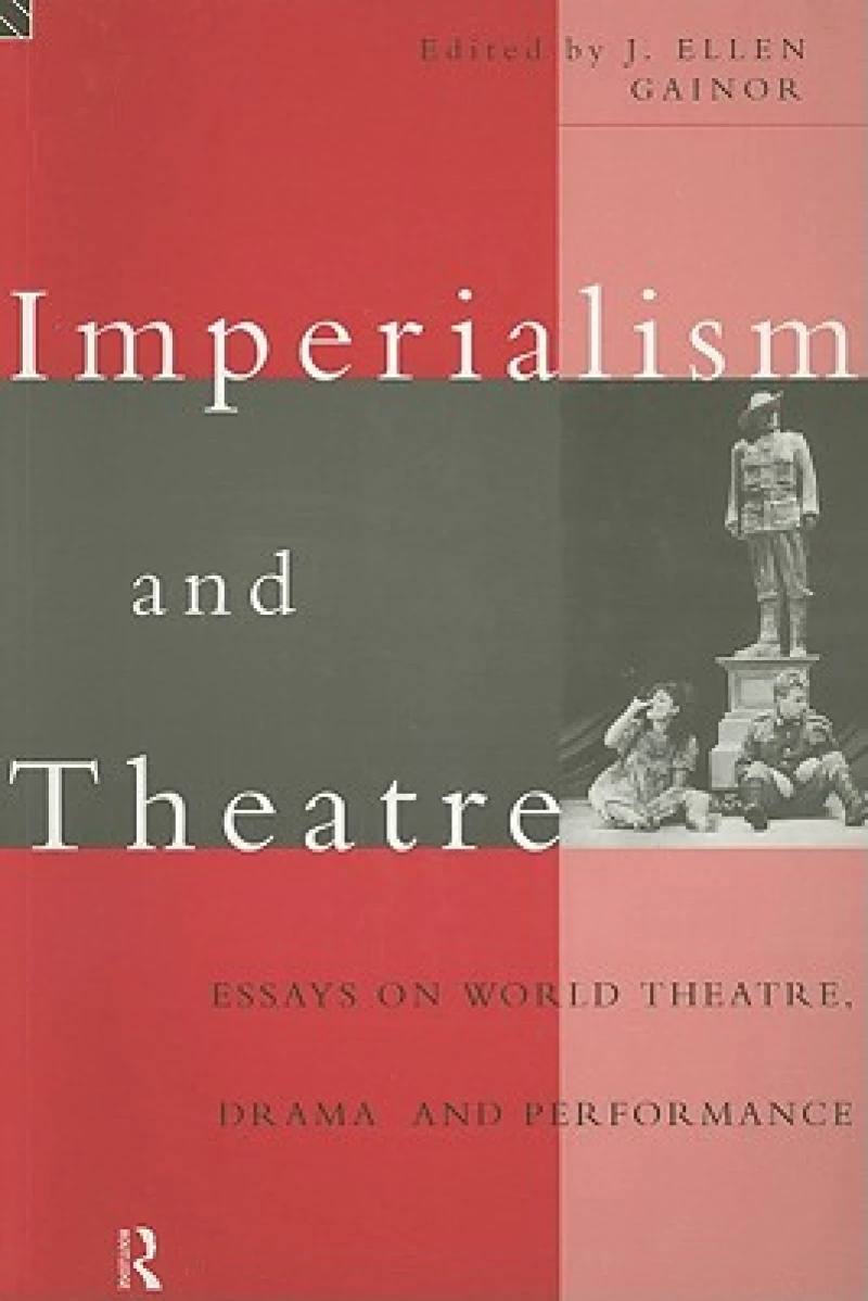 Imperialism and Theatre