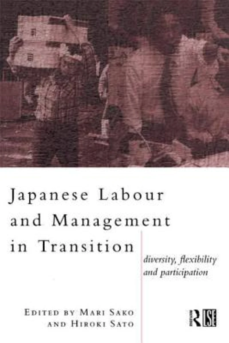 Japanese Labour and Management in Transition
