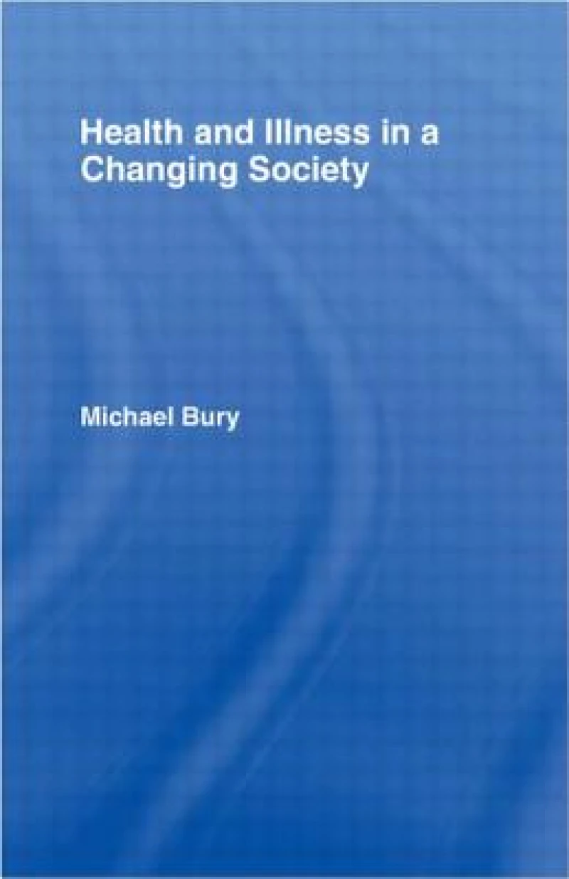Health and Illness in a Changing Society
