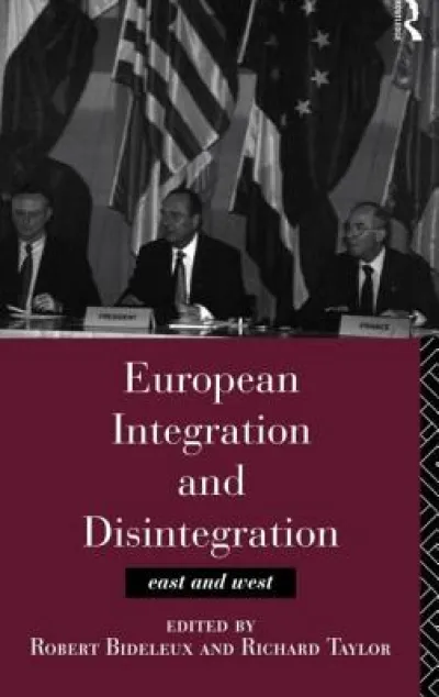 European Integration and Disintegration