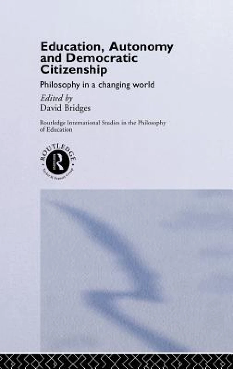 Education, Autonomy and Democratic Citizenship