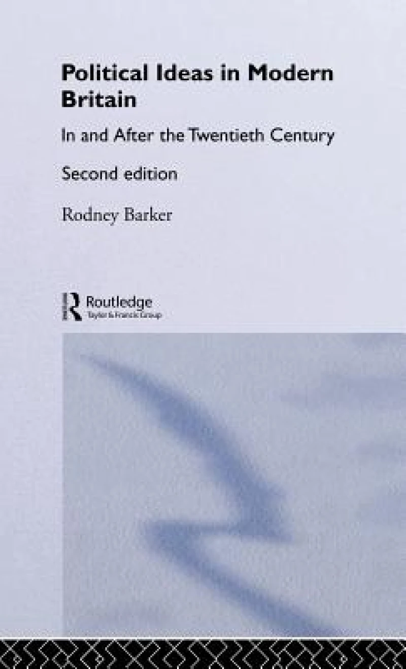 Political Ideas in Modern Britain