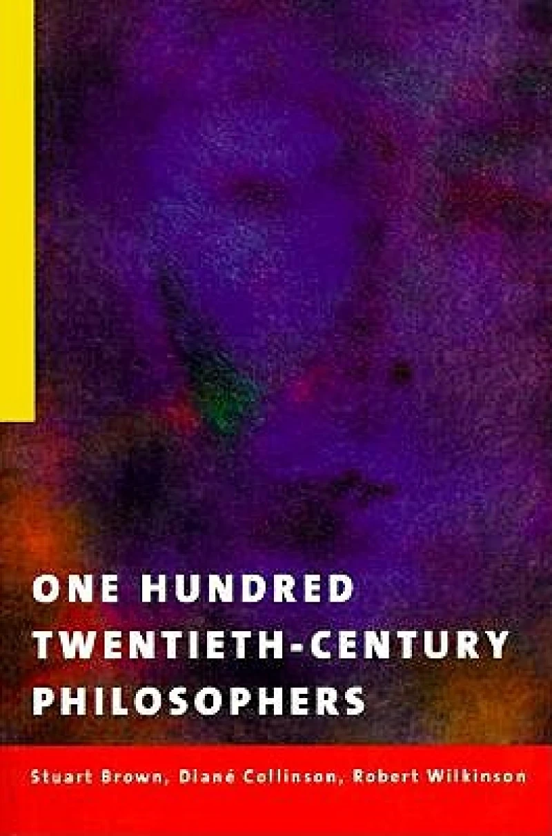 One Hundred Twentieth-Century Philosophers