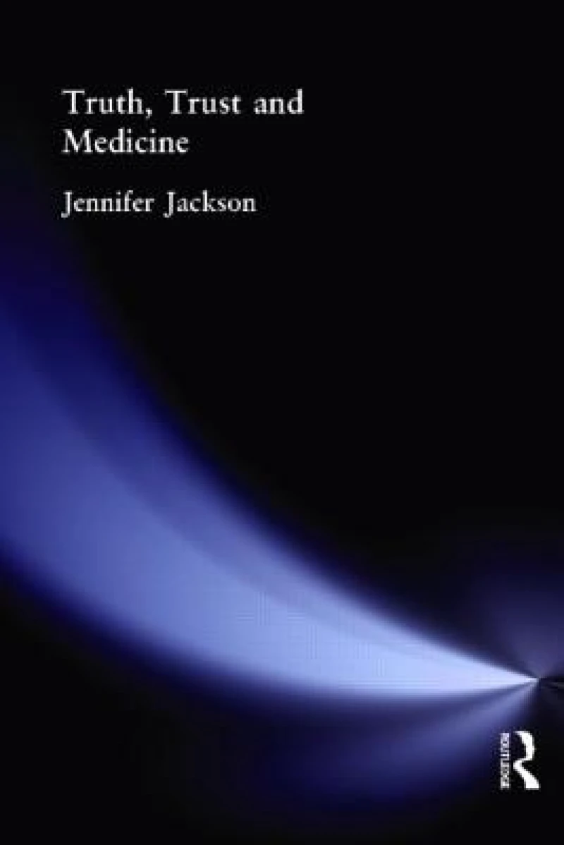 Truth, Trust and Medicine