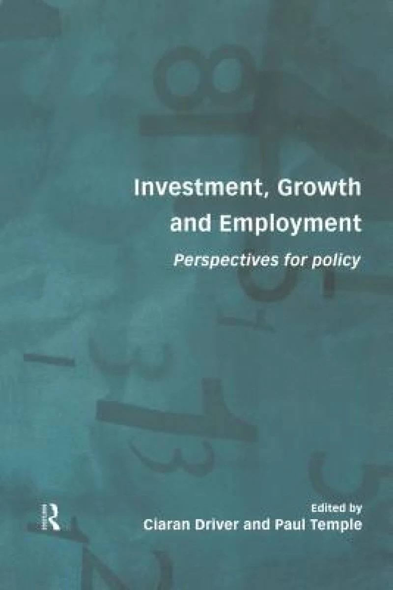 Investment, Growth and Employment