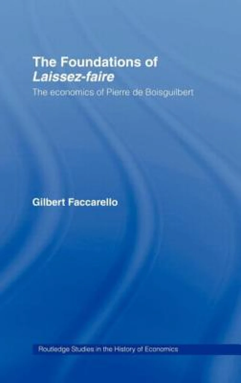 The Foundations of 'Laissez-Faire'