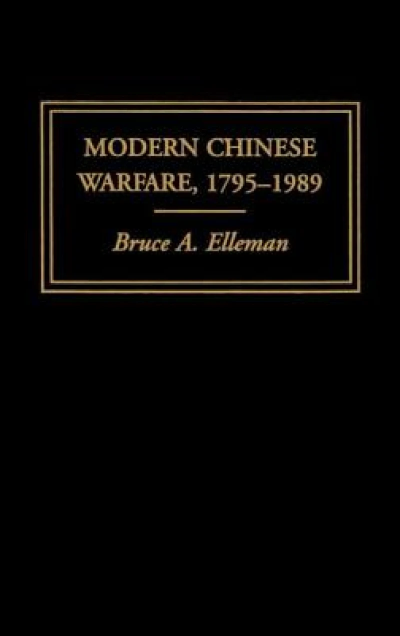 Modern Chinese Warfare, 1795-1989