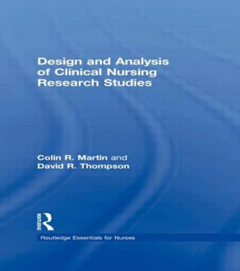 Design and Analysis of Clinical Nursing Research Studies