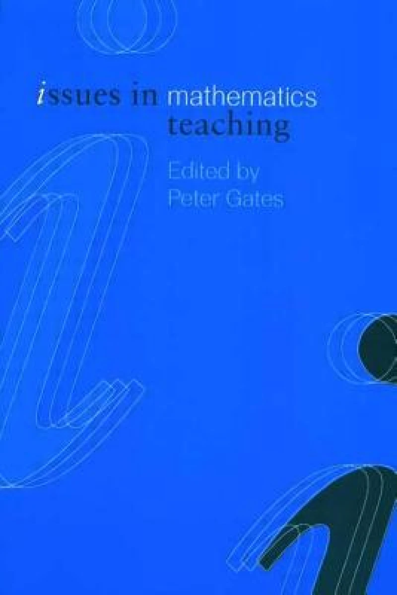 Issues in Mathematics Teaching