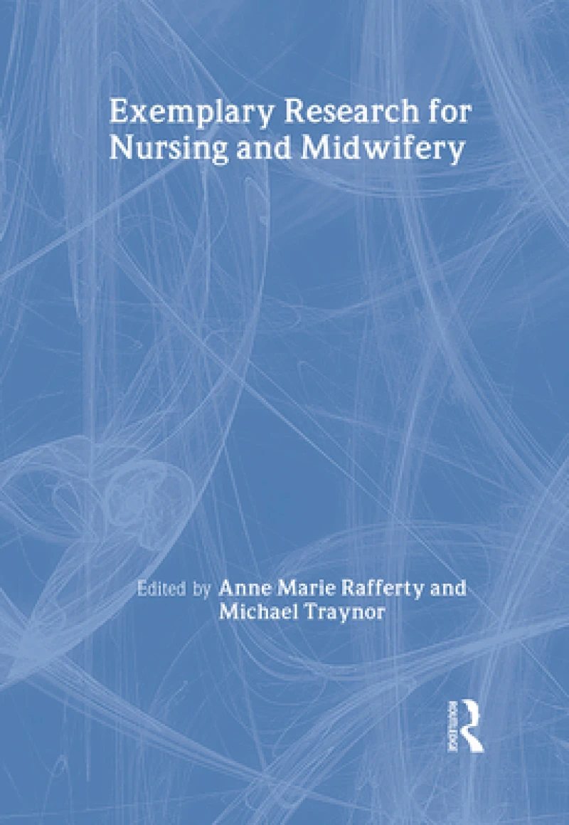 Exemplary Research For Nursing And Midwifery