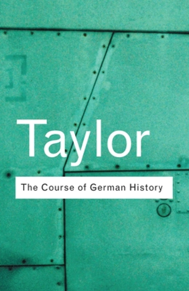 The Course of German History