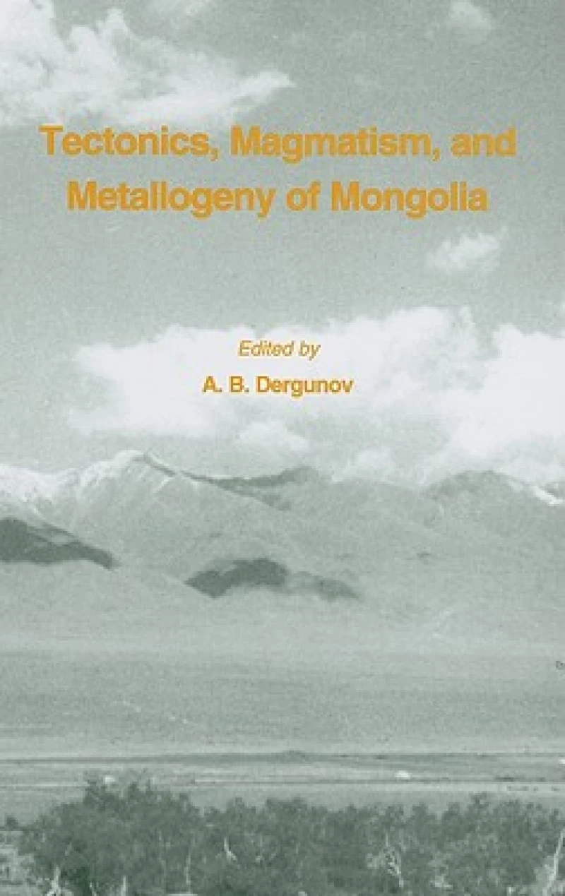 Tectonics, Magmatism and Metallogeny of Mongolia
