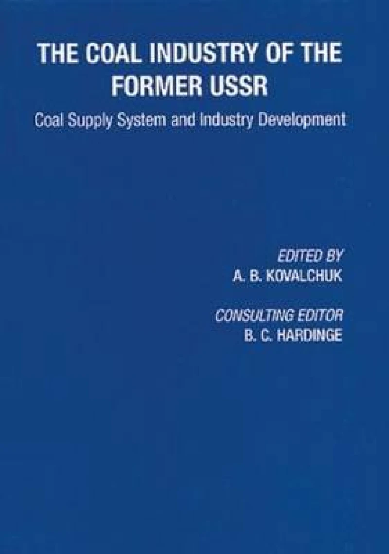 Coal Industry of the Former USSR