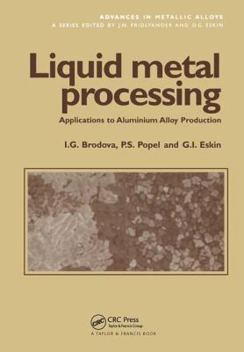 Liquid Metal Processing