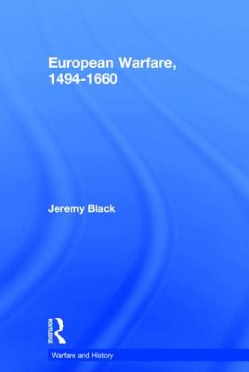 European Warfare, 1494-1660