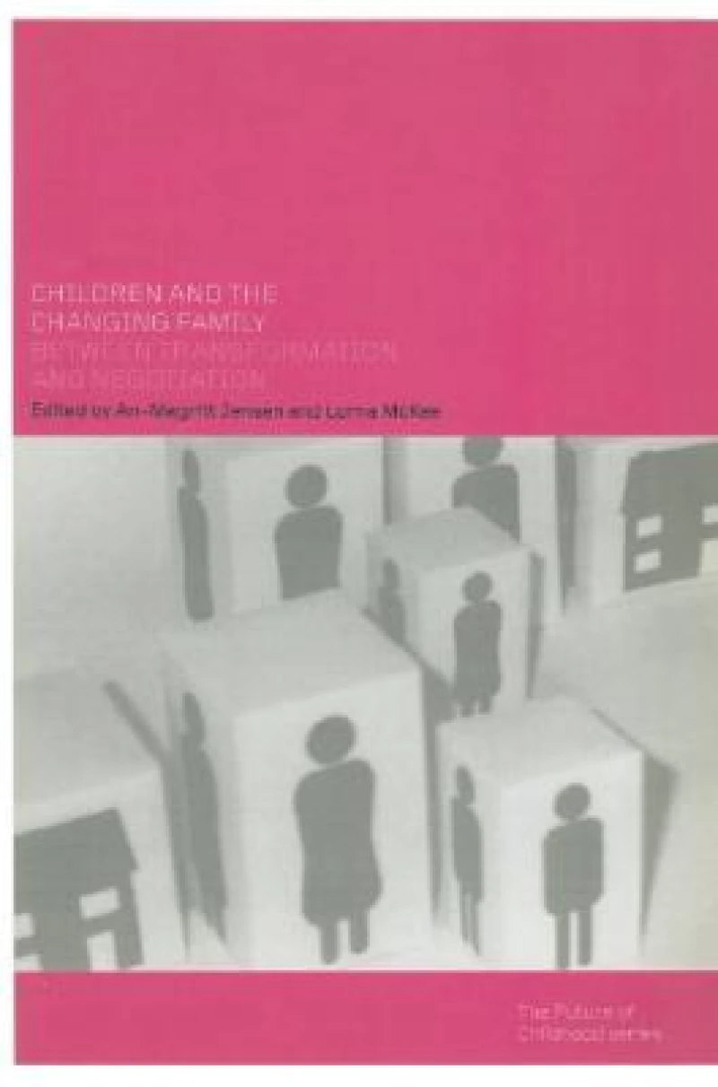 Children and the Changing Family