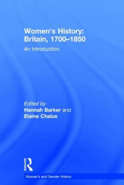 Women's History, Britain 1700-1850