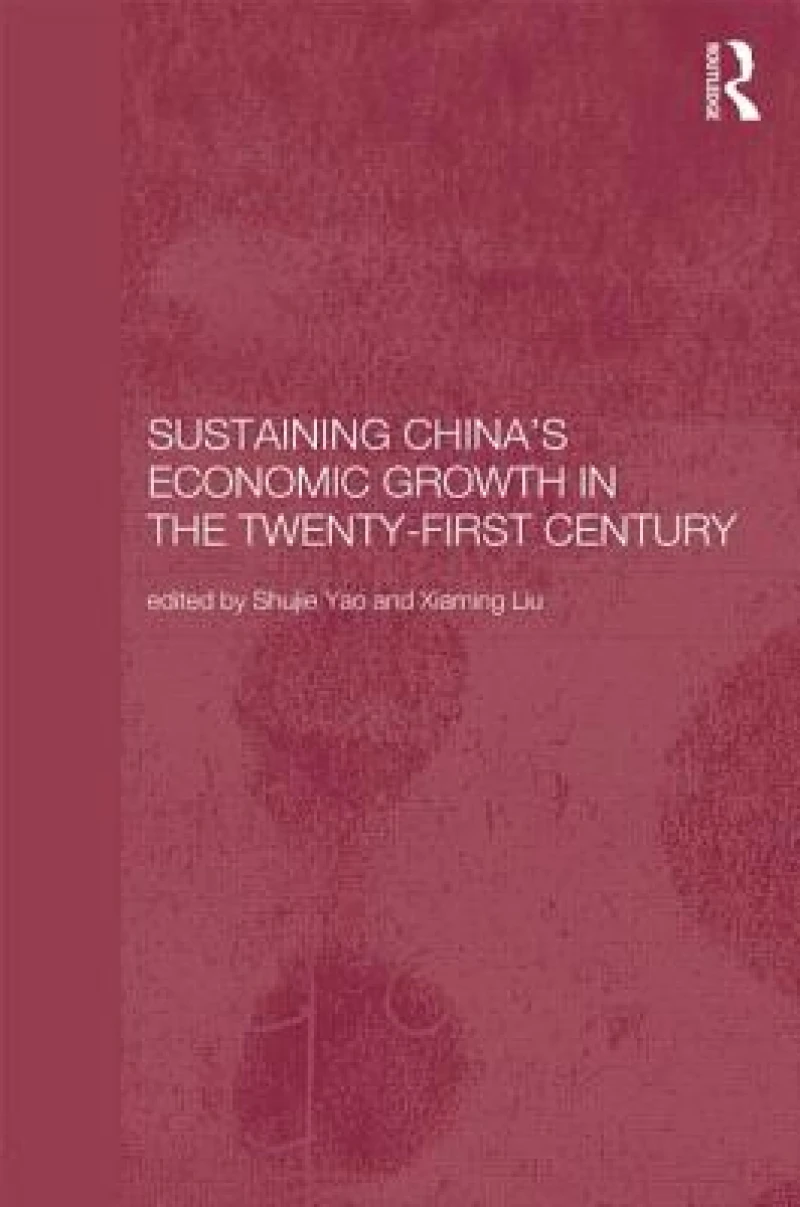 Sustaining China's Economic Growth in the Twenty-first Century