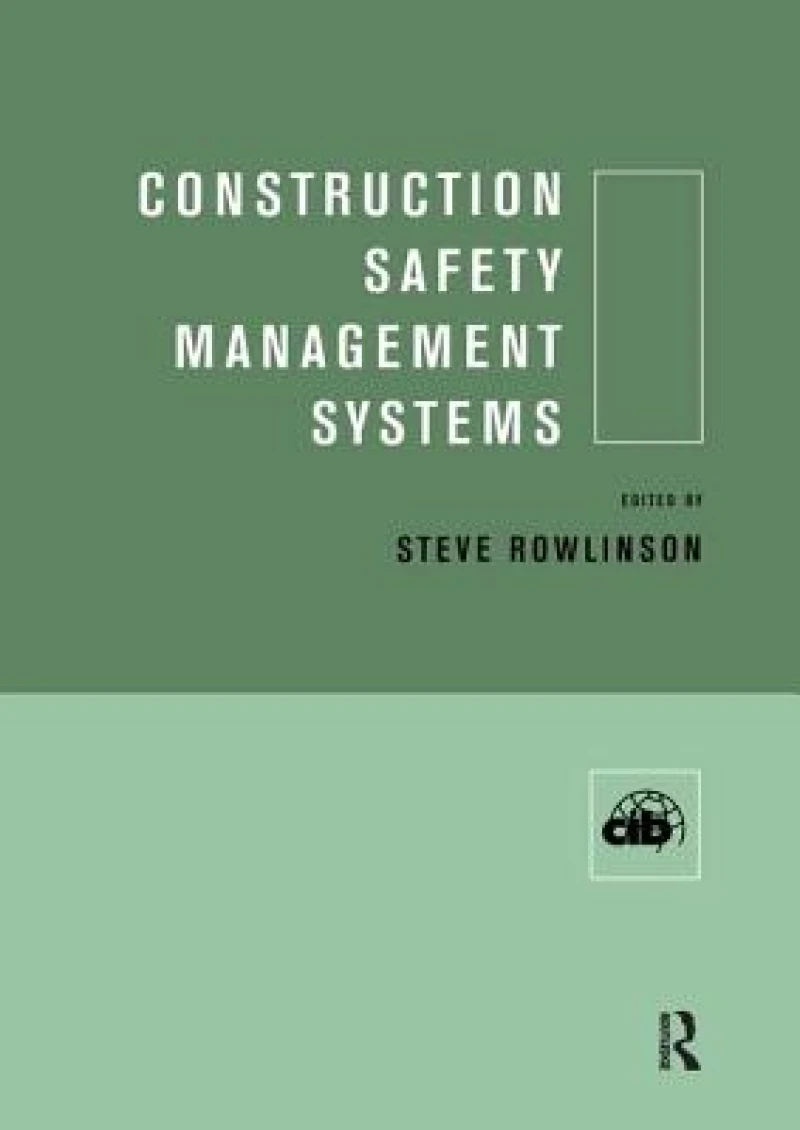 Construction Safety Management Systems