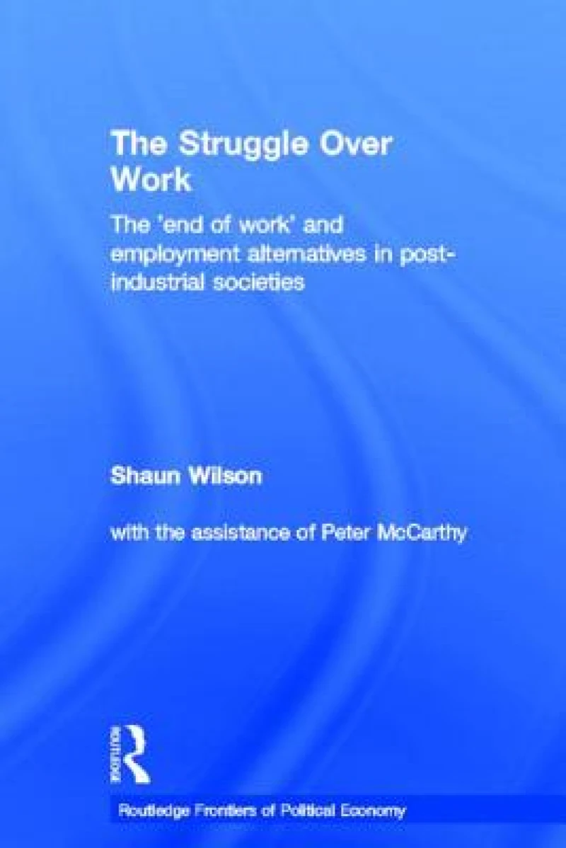 The Struggle Over Work