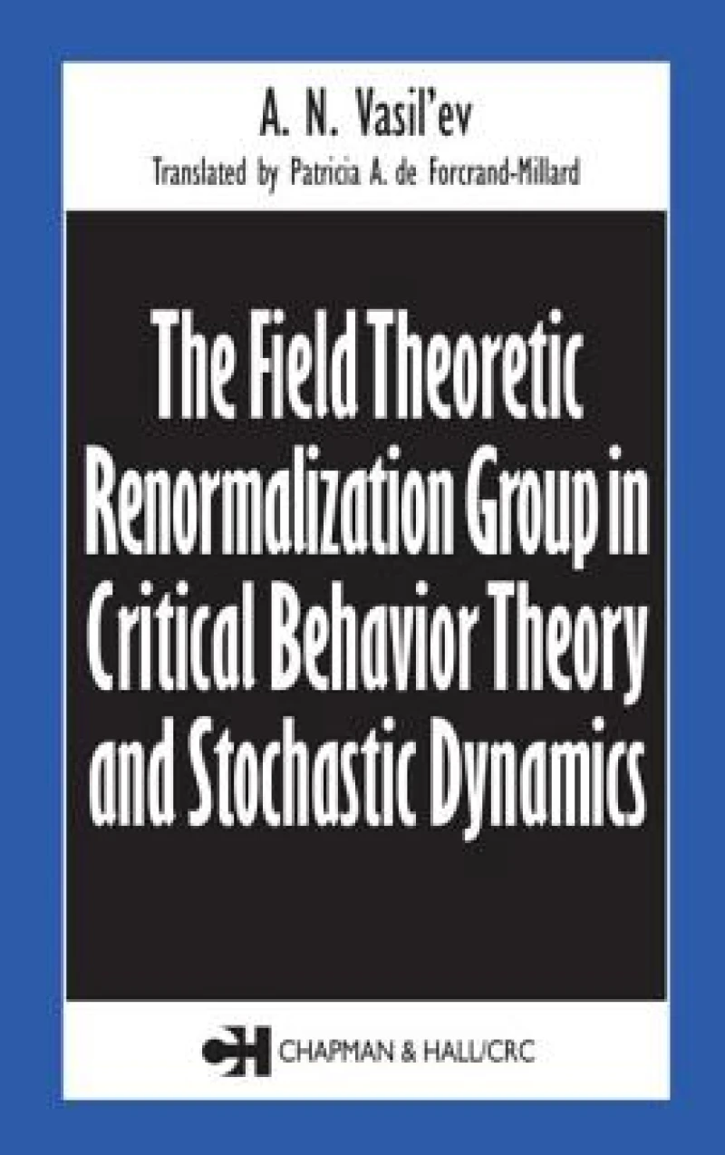 The Field Theoretic Renormalization Group in Critical Behavior Theory and Stochastic Dynamics