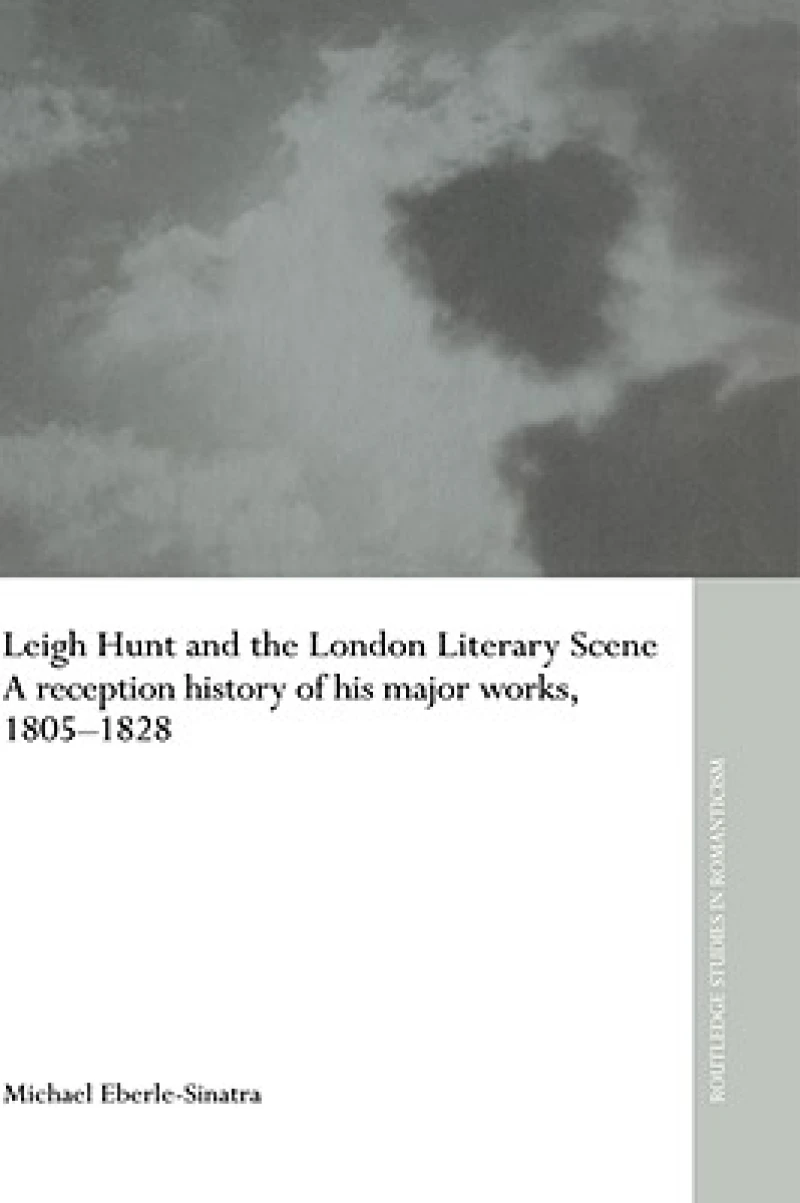 Leigh Hunt and the London Literary Scene