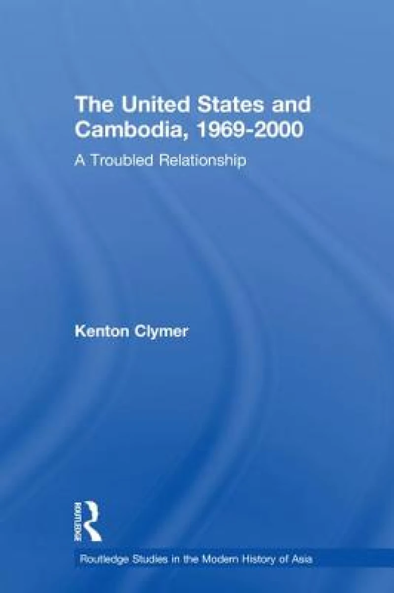 The United States and Cambodia, 1969-2000