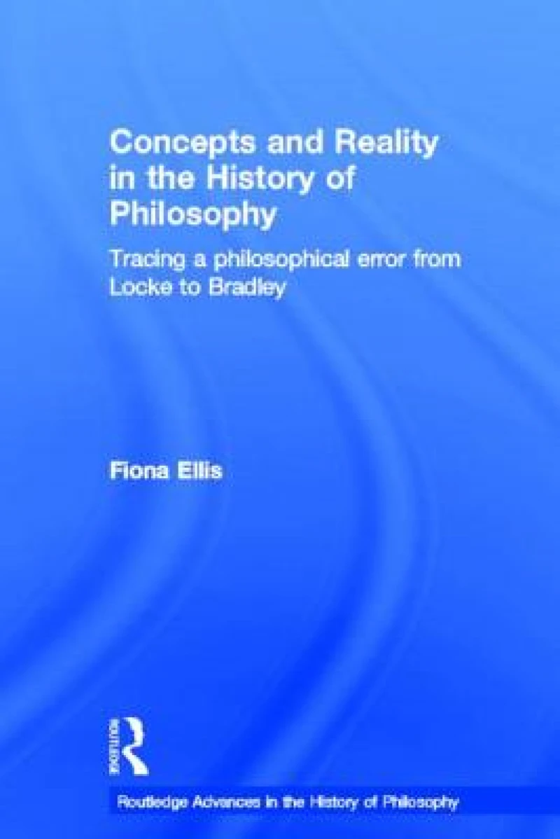Concepts and Reality in the History of Philosophy